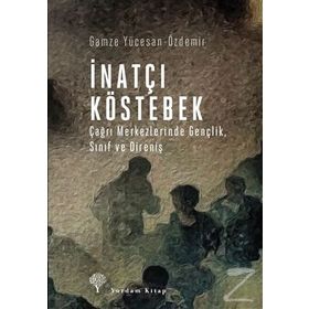 İnatçı Köstebek - Gamze Yücesan-Özdemir
