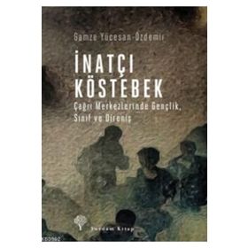 İnatçı Köstebek - Gamze Yücesan-Özdemir