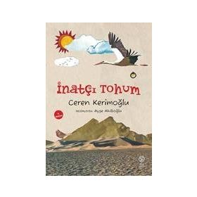 İnatçı Tohum - Ceren Kerimoğlu