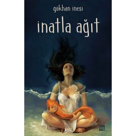 İnatla Ağıt - Gökhan İnesi