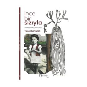 İnce Bir Sızıyla - Taylan Koryürek