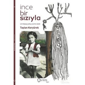 İnce Bir Sızıyla - Taylan Koryürek