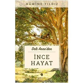 İnce Hayat - Mümine Yıldız