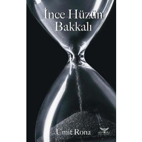 İnce Hüzün Bakkalı - Altınordu Yayınları