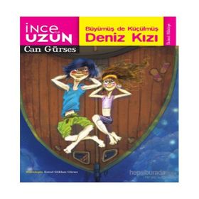 İnce ile Uzun 2 Büyümüş de Küçülmüş Deniz Kızı - Can Gürses