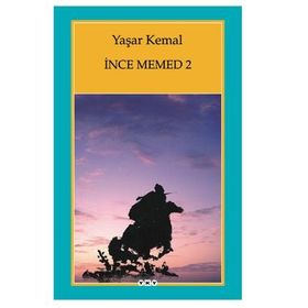 İnce Memed 2 - Yaşar Kemal