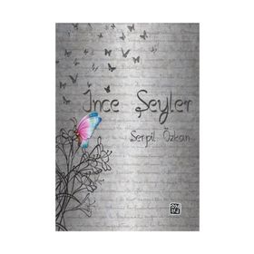 İnce Şeyler - Serpil Özkan