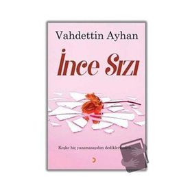 İnce Sızı - Vahdettin Ayhan