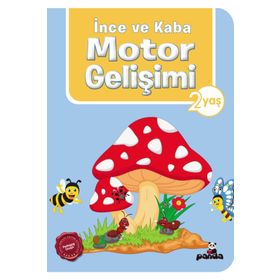 İnce ve Kaba Motor Gelişimi 2 Yaş - Beyaz Panda Yayınları