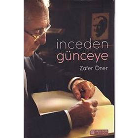 İnceden Günceye - Zafer Öner