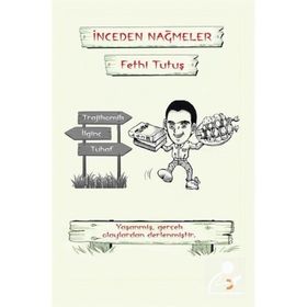 İnceden Nağmeler Fethi Tutuş