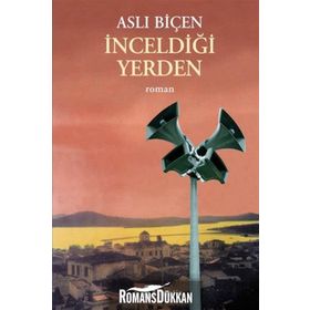 İNCELDİĞİ YERDEN - ASLI BİÇEN