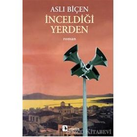 İNCELDİĞİ YERDEN - ASLI BİÇEN