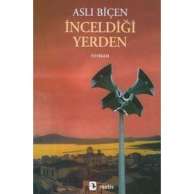 İNCELDİĞİ YERDEN - ASLI BİÇEN