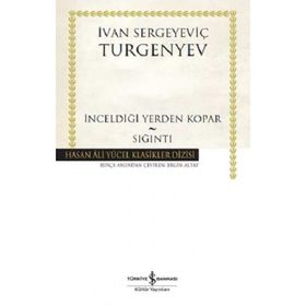 İnceldiği Yerden Kopar - Sığıntı Ciltli - İvan Sergeyeviç Turgenyev