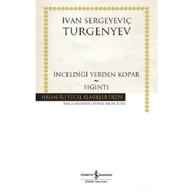 İnceldiği Yerden Kopar - Sığıntı Ciltli - İvan Sergeyeviç Turgenyev