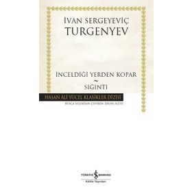 İnceldiği Yerden Kopar - Sığıntı - İş Bankası Kültür Yayınları