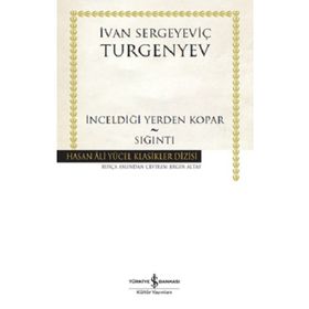 İnceldiği Yerden Kopar - Sığıntı - İş Bankası Kültür Yayınları