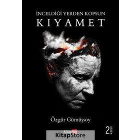 İnceldiği Yerden Kopsun Kıyamet - Özgür Gümüşsoy