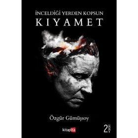 İnceldiği Yerden Kopsun Kıyamet - Özgür Gümüşsoy