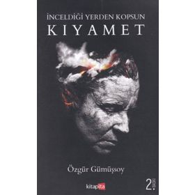 İnceldiği Yerden Kopsun Kıyamet - Özgür Gümüşsoy