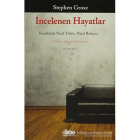 İncelenen Hayatlar / Stephen Grosz / Yapı Kredi Yayınları