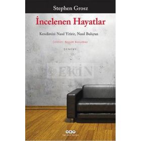 İncelenen Hayatlar / Stephen Grosz / Yapı Kredi Yayınları