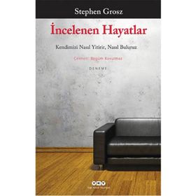 İncelenen Hayatlar / Stephen Grosz / Yapı Kredi Yayınları