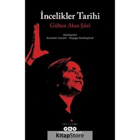İncelikler Tarihi - Gülten Akın