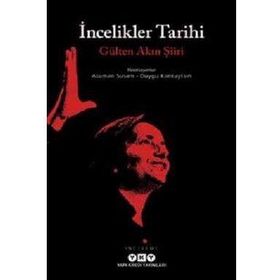 İncelikler Tarihi - Gülten Akın