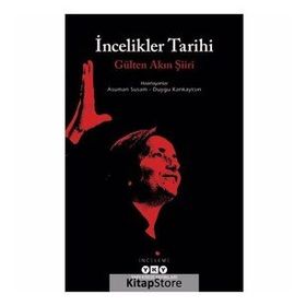 İncelikler Tarihi - Gülten Akın