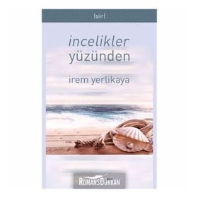 İncelikler Yüzünden - İrem Yerlikaya