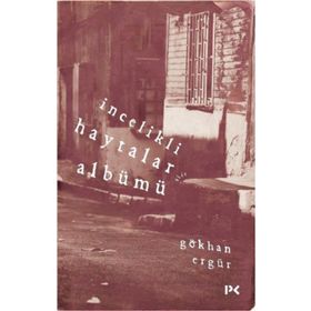 İncelikli Haytalar Albümü - Gökhan Ergür