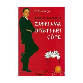 İncelmek ve İnce Kalmak İçin Zayıflama Diyetleri Çöpe - Dr. Ozan Tunçer