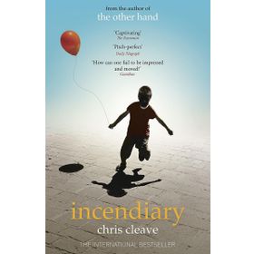 Incendiary - Chris Cleave