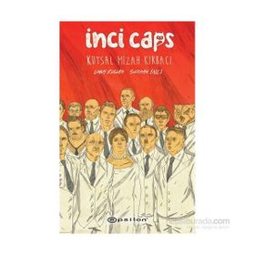 İnci Caps - Serkan İnci Umut Kullar