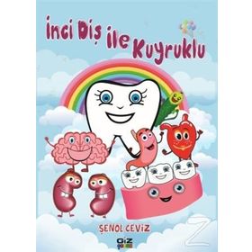 İnci Diş ile Kuyruklu - Şenol Ceviz