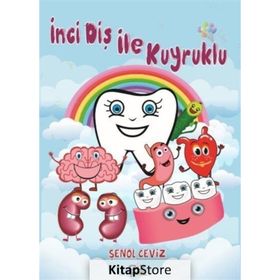 İnci Diş ile Kuyruklu - Şenol Ceviz