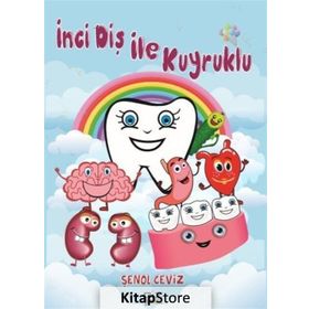 İnci Diş ile Kuyruklu - Şenol Ceviz