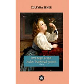 İnci Dişli Kızla Altın Perçemli Çocuk - Züleyha Şener