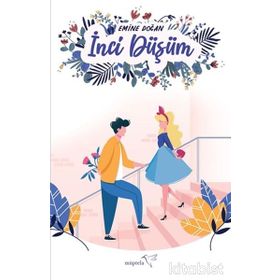 İnci Düşüm-Emine Doğan