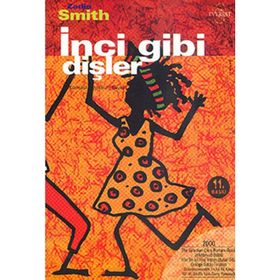 İNCİ GIBI DİŞLER - ZADIE SMITH
