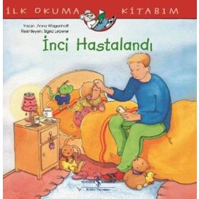 İnci Hastalandı - Anna Wagenhoff