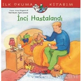 İnci Hastalandı - Anna Wagenhoff