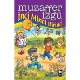 İNCİ MINCI BIRINCI - MUZAFFER İZGU