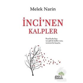 İnci nen Kalpler - Melek Narin