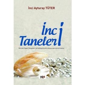 İnci Taneleri - İnci Ayturay Tüter
