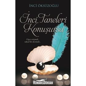 İnci Taneleri Konuşursa - İnci Öksüzoğlu
