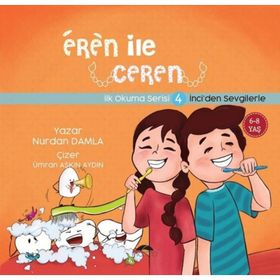 İNCİ'DEN SEVGILERLE EREN ILE CEREN İLK OKUMA SERISI - NURDAN DAMLA