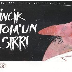 İncik Tomun Sırrı - Fulvia Degl'innocenti;Roberto Lauciello